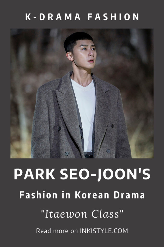 Park Seo-Joon's Fashion in Korean Drama Itaewon Class Episodes 13-14