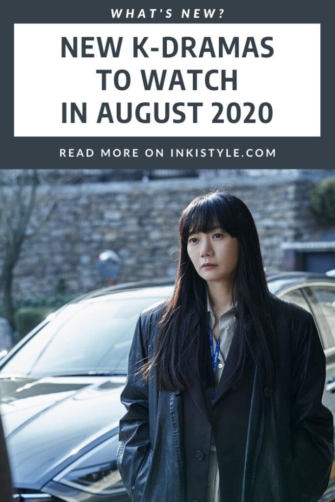 NEW K-DRAMAS TO WATCH IN AUGUST 2020