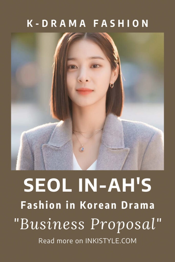 Seol In-Ah's Fashion in Korean Drama Business Proposal Episodes 1-4