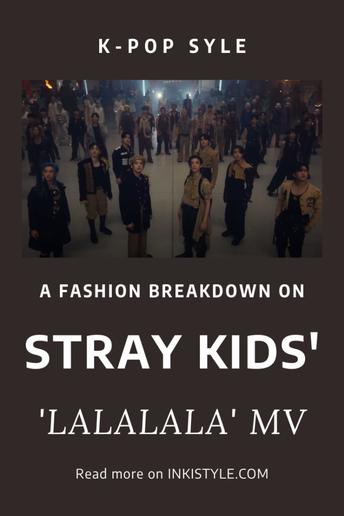 A Fashion Breakdown On STRAY KIDS' Lalalala MV