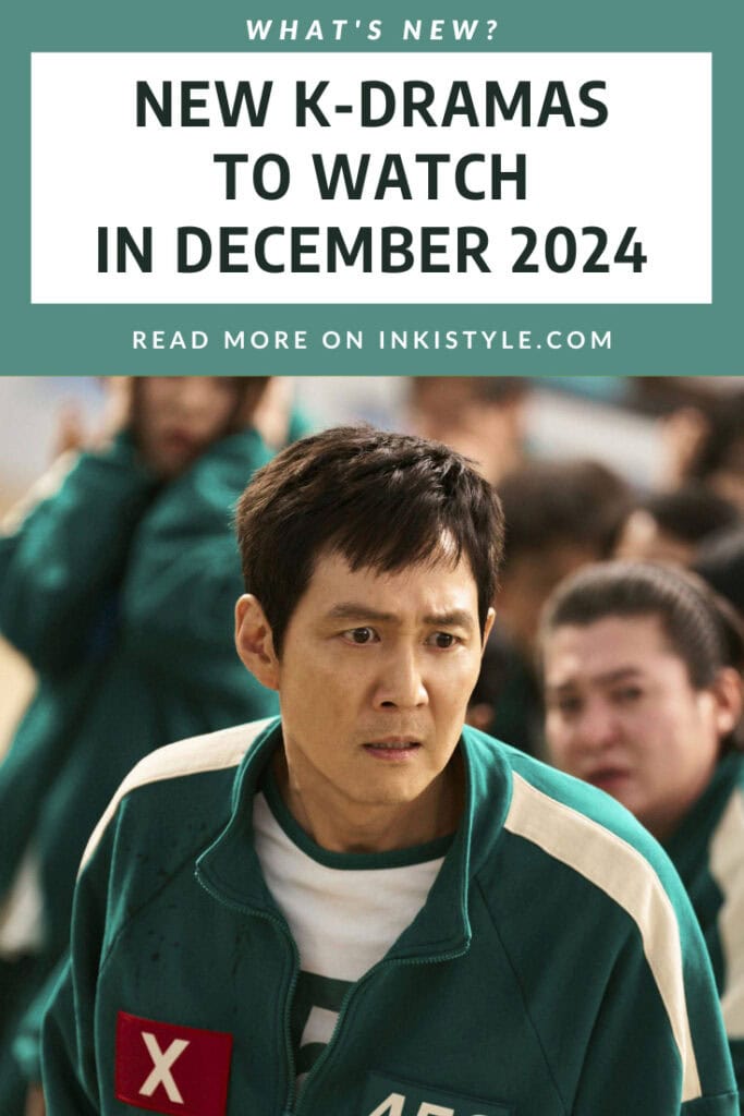 NEW K-DRAMAS TO WATCH IN DECEMBER 2024