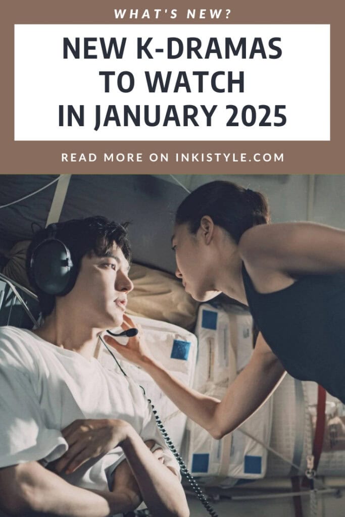 NEW K-DRAMAS TO WATCH IN JANUARY 2025