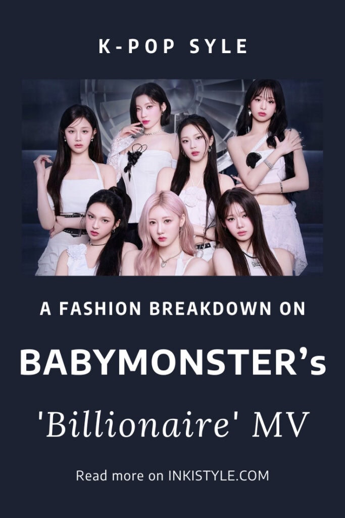 A Fashion Breakdown On BABYMONSTER's Billionaire MV