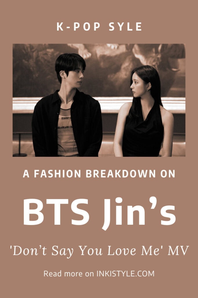 A Fashion Breakdown On BTS Jin's Don't Say You Love Me MV