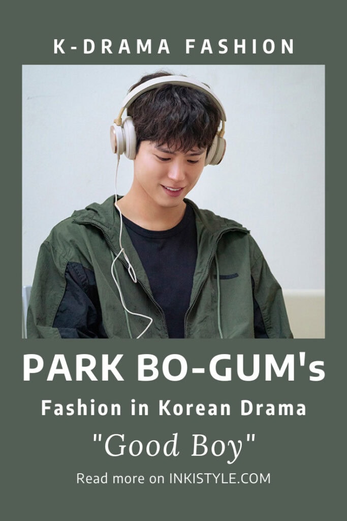 Park Bo-Gum's Fashion in Korean Drama 'Good Boy' Episodes 1-8