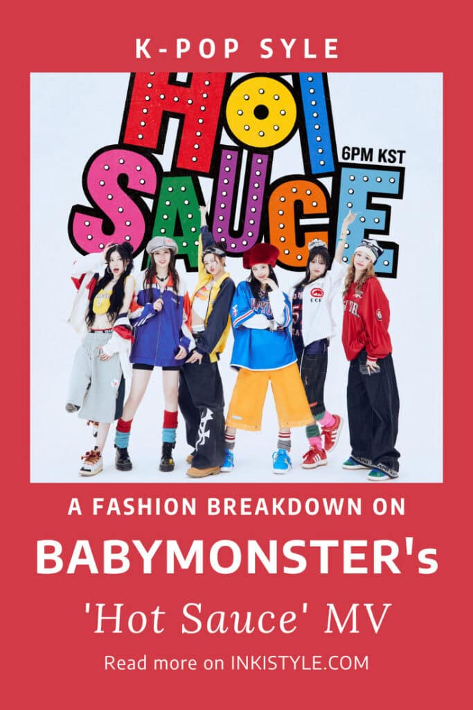 A Fashion Breakdown On BABYMONSTER's Hot Sauce MV