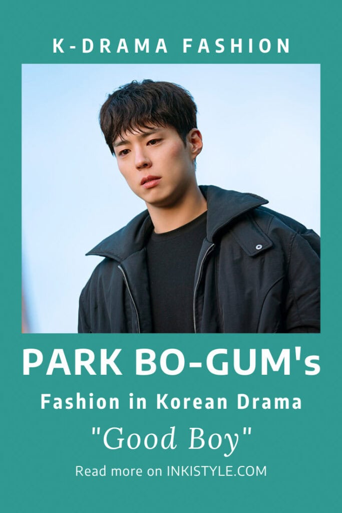 Park Bo-Gum's Fashion in Korean Drama 'Good Boy' Episodes 9-16