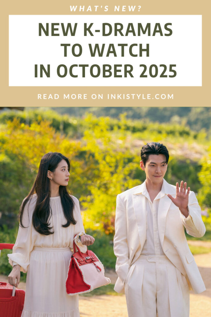 NEW K-DRAMAS TO WATCH IN OCTOBER 2025