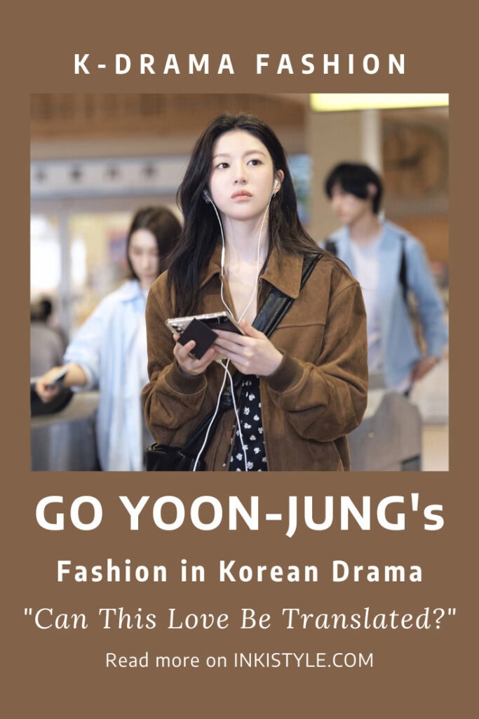 Go Yoon-Jung's Fashion in Korean Drama 'Can This Love Be Translated'