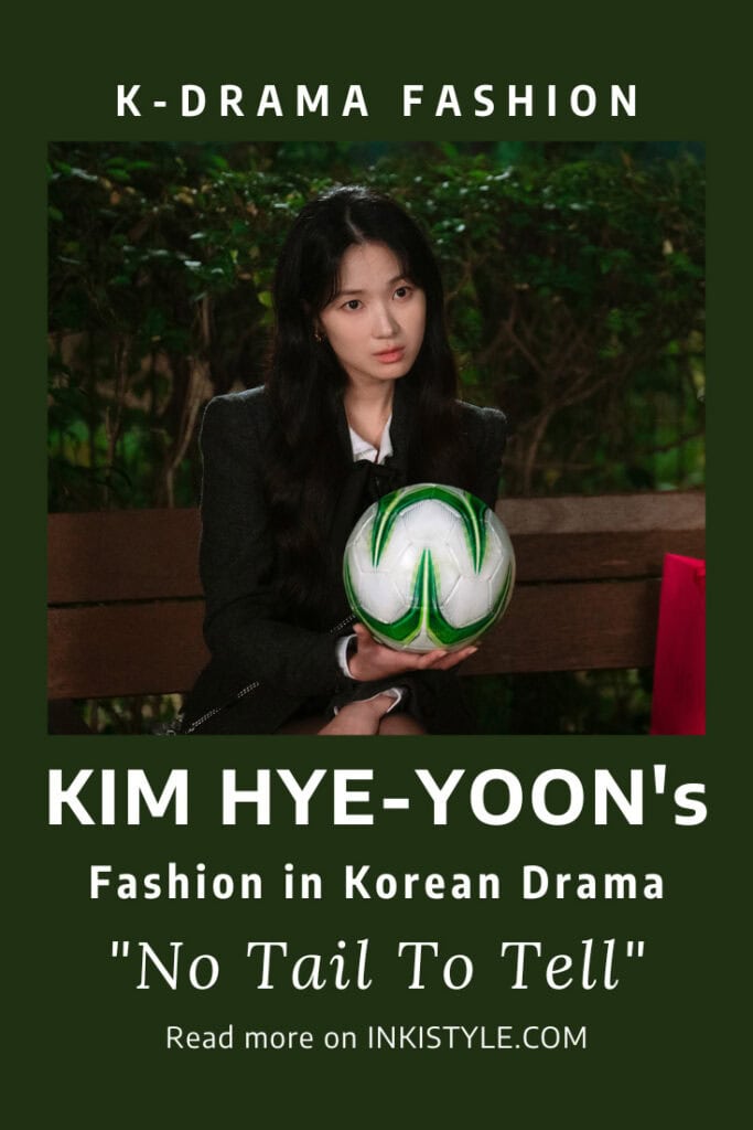 Kim Hye-Yoon's Fashion in Korean Drama 'No Tail To Tell' Episodes 1-2