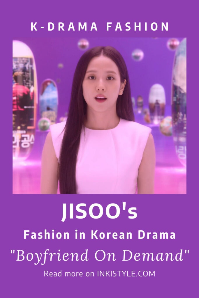 BLACKPINK Jisoo's Fashion in Korean Drama 'Boyfriend On Demand'