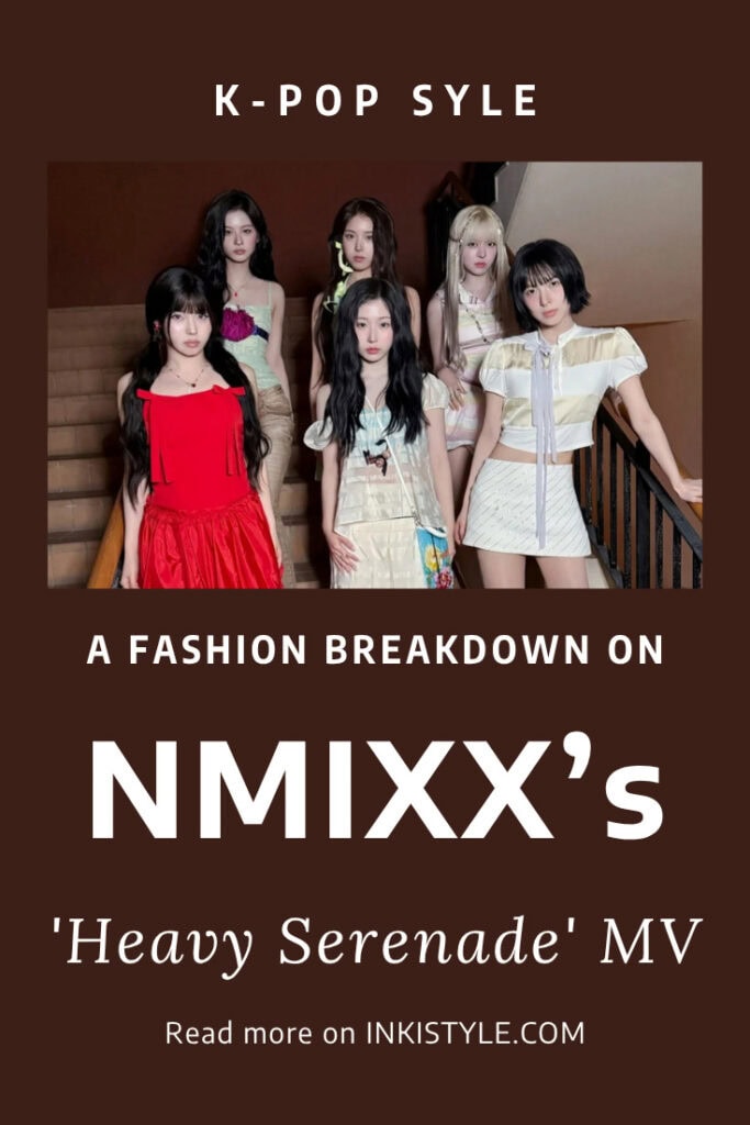 A Fashion Breakdown On NMIXX's Heavy Serenade MV