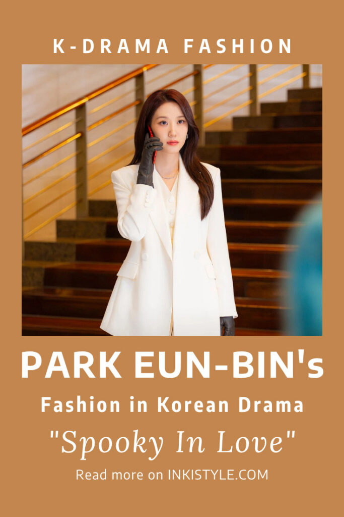 Park Eun-Bin's Fashion in Korean Drama 'Spooky In Love' Episodes 1-2